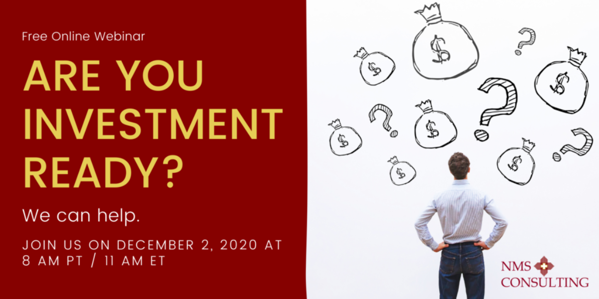 NMS Consulting Webinar  Are You Investment Ready?