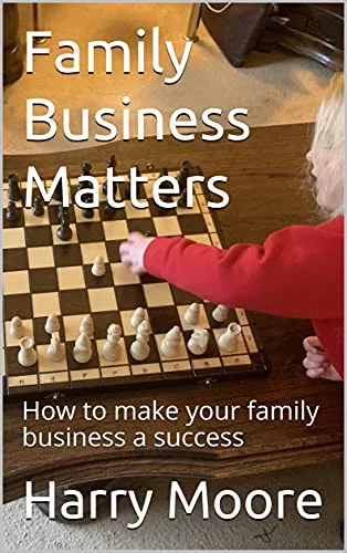 Harry Moore Family Business book