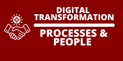 Digital Transformation Processes and People
