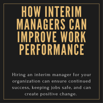 How Interim Managers Can Improve Work Performance